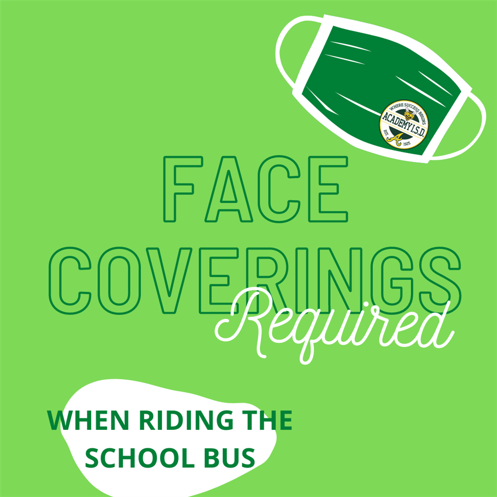 Face Masks Required When Riding School Bus Face Masks Required When Riding School Bus